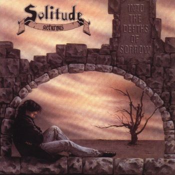 Solitude Aeturnus - Into The Depths Of Sorrow (1990)