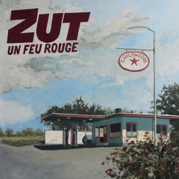 Zut Un Feu Rouge - Childwoods (2019)