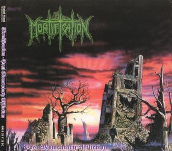 Mortification - Post Momentary Affliction (1993)
