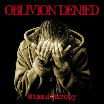 Oblivion Denied - Misanthropy (2019)