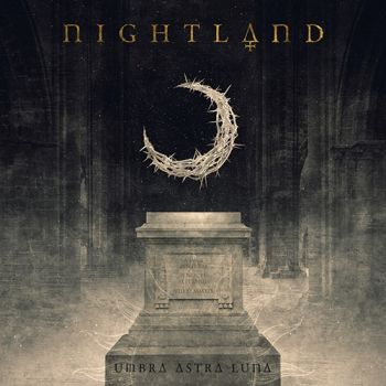 Nightland - Umbra Astra Luna (2019)