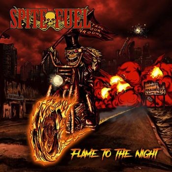 SpiteFuel - Flame To The Night (2019)