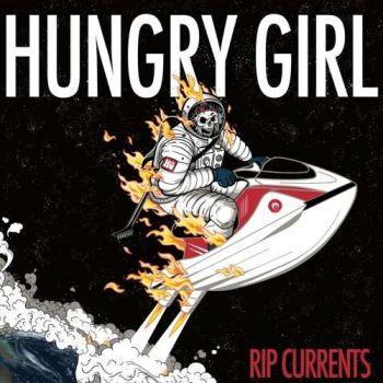 Hungry Girl - Rip Currents (2019)