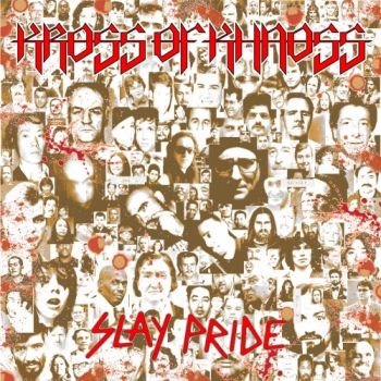 Kross Of Khaoss - Slay Pride (2019)