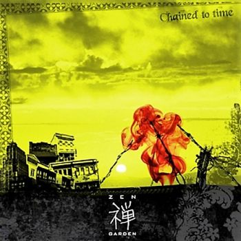 Zen Garden (ZenGarden) - Chained To Time (2019)