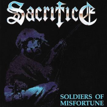 Sacrifice - Soldiers of Misfortune (1990)