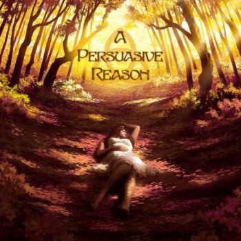 A Persuasive Reason - A Persuasive Reason (2019)