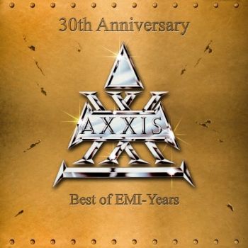 Axxis - 30th Anniversary - Best Of EMI-Years (2019)