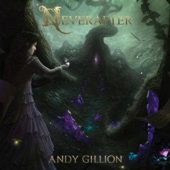 Andy Gillion (Mors Principium Est) - Neverafter (2019)