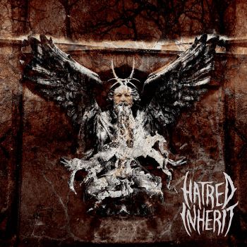 Hatred Inherit - Hatred Inherit (2019)