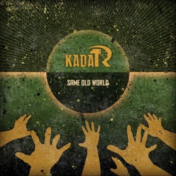 Kadar - Same Old World (2019)