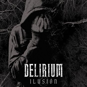 Delirium - Ilusion (2019)