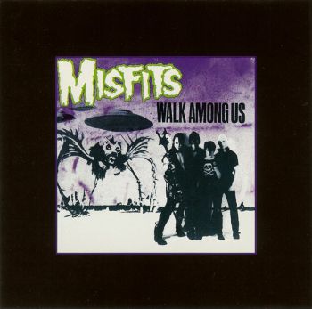 Misfits - Walk Among Us (1981)