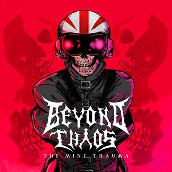 Beyond Chaos - The Mind Trauma (2019)