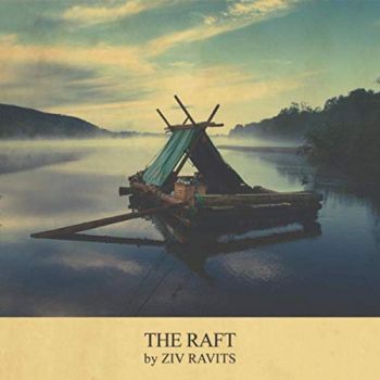 Ziv Ravits - The Raft (2019)