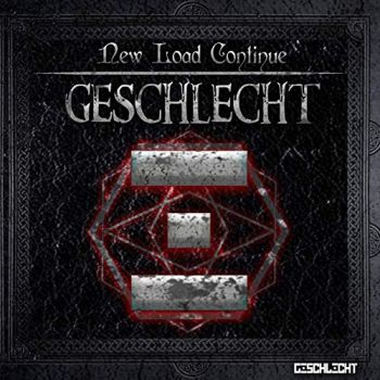 Geschlecht - New Load Continue (2019)