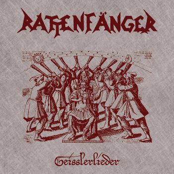 Rattenfanger - Geisslerlieder (2019)