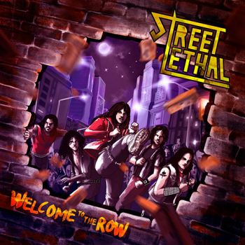 Street Lethal - Welcome To The Row (2019)