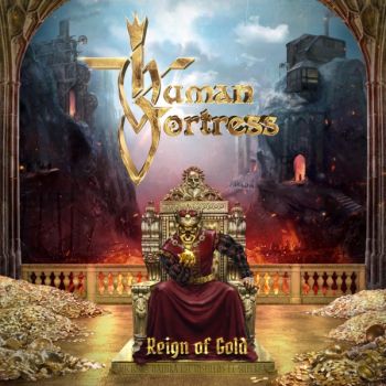 Human Fortress - Reign of Gold (2019)