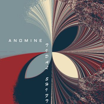 Anomine - Tidal Shift (2019)