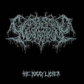 Grotesque Masturbation - The Pussy Licker (2019)