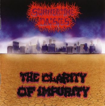 Summertime Daisies - The Clarity of Impurity (1996)