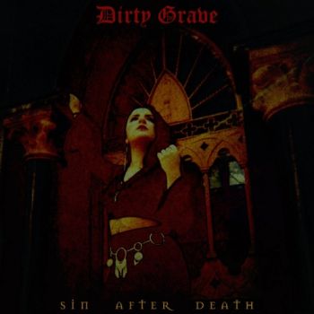 Dirty Grave - Sin After Death (2019)