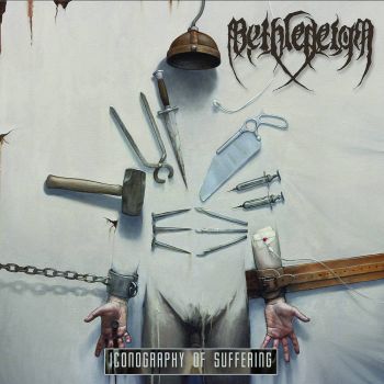 Bethledeign - Iconography of Suffering (2019)