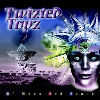 Twizted Toyz - Of Moon And Scars (2003)