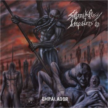Satanik Pussy Impalers - Empalador (2019)