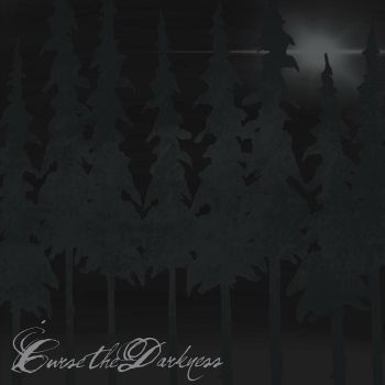 Curse the Darkness - The Curse Is Real (2019)