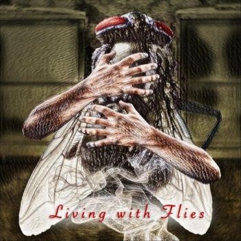 Living With Flies - Living With Flies (2019)