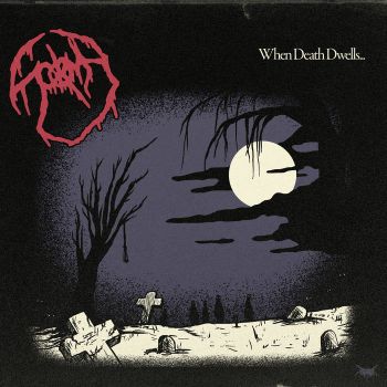 Sodomy - When Death Dwells (2019)