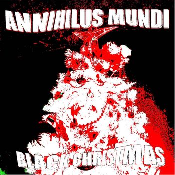 Annihilus Mundi - Black Christmas (2019)