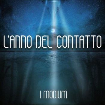 I Modium - L'Anno Del Contatto (2019)