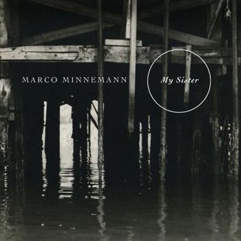 Marco Minnemann - My Sister (2019)