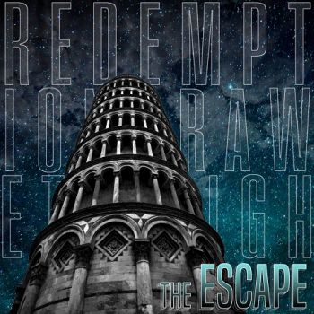 Redemption Draweth Nigh - The Escape (2019)