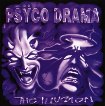 Psycho Drama - The Illusion (1995)