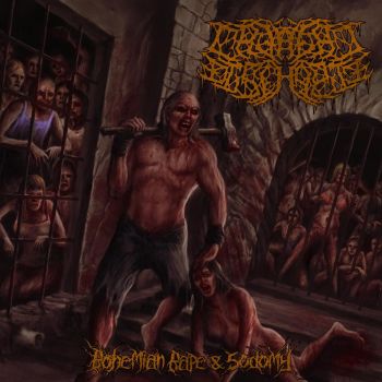 Cranial Discharge - Bohemian Rape & Sodomy (2020)