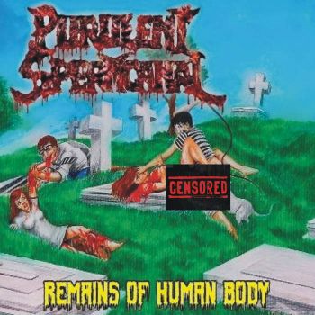 Purulent Spermcanal - Remains of Human Body (2019)