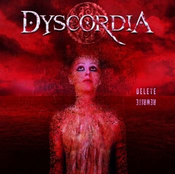 Dyscordia - Delete / Rewrite (2020)