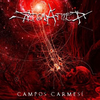 Stigmatized - Campos Carmesi (2017)