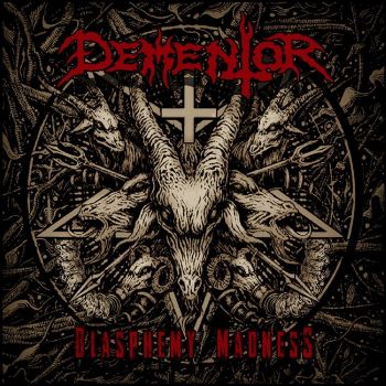 Dementor - Blasphemy Madness (2019)