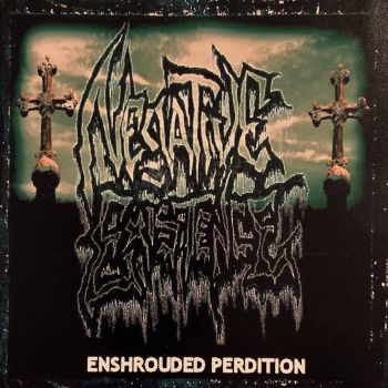 Negative Existence - Enshrouded Perdition (2011)