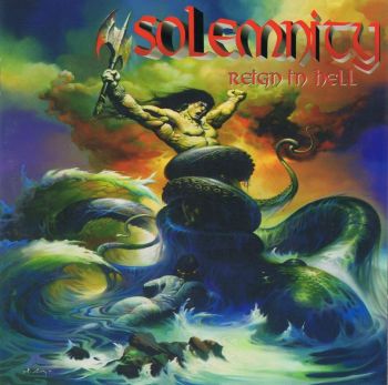 Solemnity - Reign In Hell (2002)