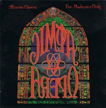 Atomic Opera - For Madmen Only (1994)