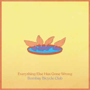 Bombay Bicycle Club - Everything Else Has Gone Wrong (2020)