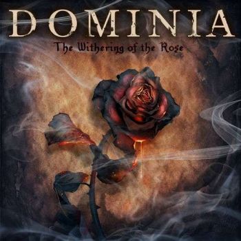 Dominia - The Withering of the Rose (2020)