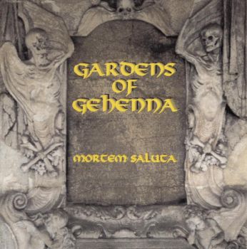 Gardens Of Gehenna - Mortem Saluta (1997)