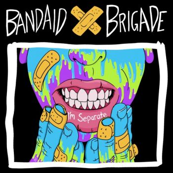 Bandaid Brigade - I'm Separate (2020)